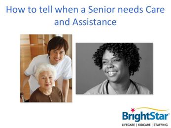 How to tell when a Senior needs Care and Assistance