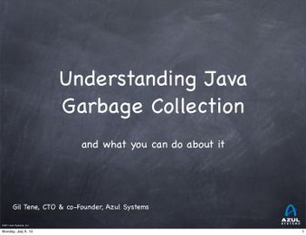 Understanding Java Garbage Collection and What You Can Do About It: G…