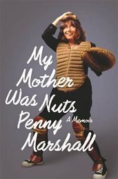 ROZ READS: My Mother Was Nuts