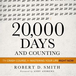 The Importance of Numbering Your Days: An Interview with Robert D. Smith