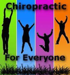 If you have a brain and nervous system you need chiropractic