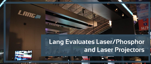 Lang Evaluates Laser/Phosphor and Laser Projectors