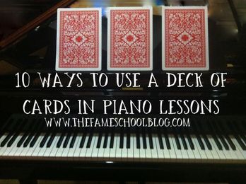 10 Ways To Use A Deck of Cards In Piano Lessons