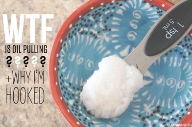 WTF is Oil Pulling + Why I'm Hooked