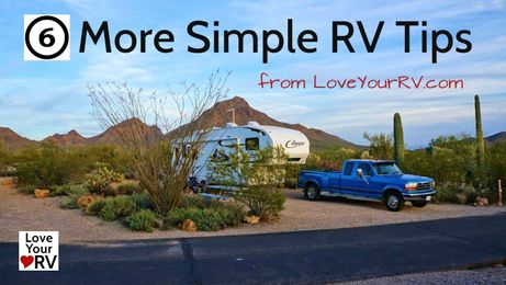 6 More Simple RVing Tips