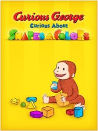 Curious About Shapes and Colors With Curious George