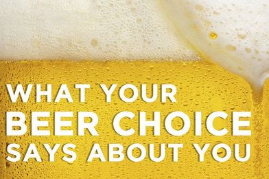 What Your Beer Choice Says About You