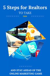5 Important Online Marketing Steps for Realtors