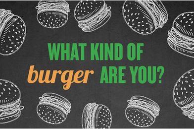 What Kind Of Burger Are You?
