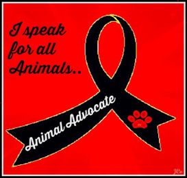 Pledge to speak up for all animals! · Animal Advocates "I speak for all Animals"