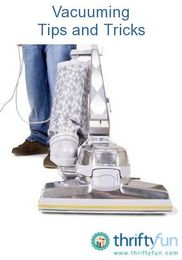 Vacuuming Tips and Tricks