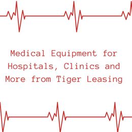 Equipment Leasing Blog: Medical Equipment for Hospitals, Clinics and More!