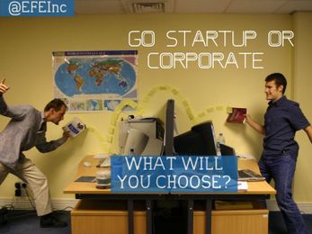 Go Startup or Choose Corporate?