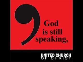 Powerful Message about the United Church of Christ