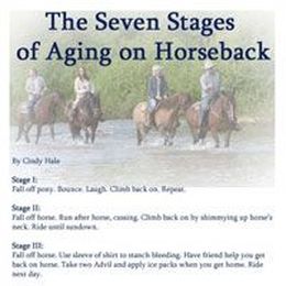 Life with Horses: The Seven Stages of Aging on Horseback