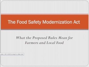 The Food Safety Modernization Act: What the Proposed Rules Mean for Farmers and Local Food