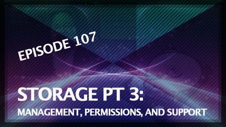 5 THINGS: on Shared Storage Part 3: Management, Permissions, and Support
