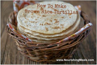 How To Make Brown Rice Flour Tortillas (gluten