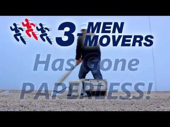 3 Men Movers has gone PAPERLESS to better serve you!