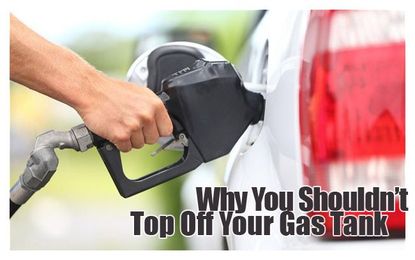 Why You Shouldn’t Top Off Your Gas Tank