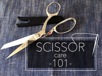Keeping Scissors Sharp: 10 Tips to Care for Your Sewing Scissors