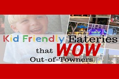 Introducing 11 Kid Friendly Eateries That Wow Out-Of-Towners