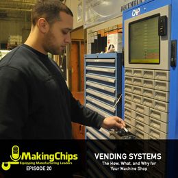 the how, what, and why for your machine shop [Podcast]