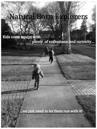 Enthusiasm for Exploration: Showing, Sharing, and Simply Letting it Happen |