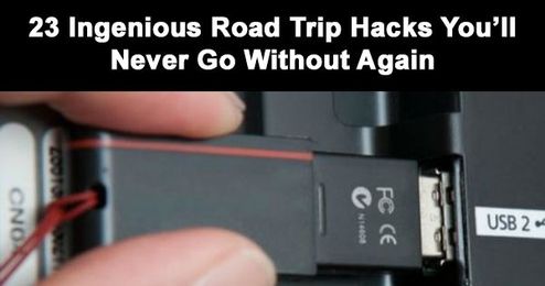 23 Ingenious Road Trip Hacks You'll Never Go Without Again