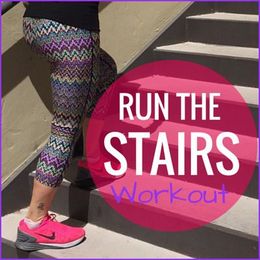 Run The Stairs Workout