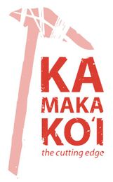 Kamakako‘i: The Cutting Edge