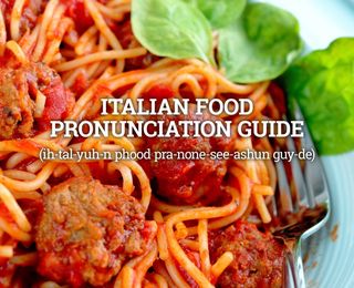 You're Pronouncing These Italian Foods Completely Wrong