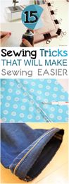 15 Sewing Tips and Tricks that Make Sewing Easier