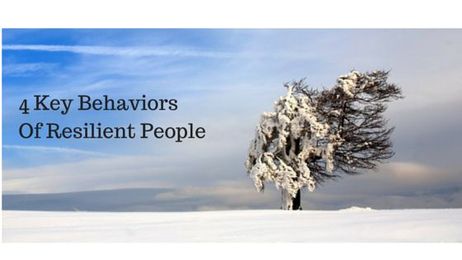 4 Key Behaviors Of Resilient People