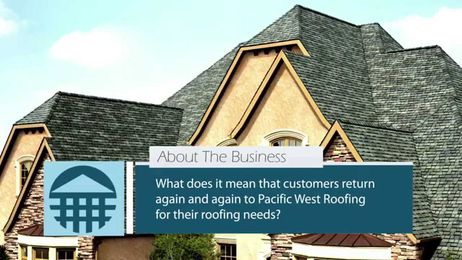 Why do customers choose Pacific West Roofing?