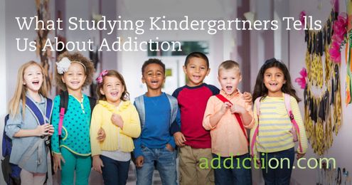 What Studying Kindergartners Tells Us About Addiction