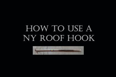 How To Use A NY Roof Hook "Compilation Video"