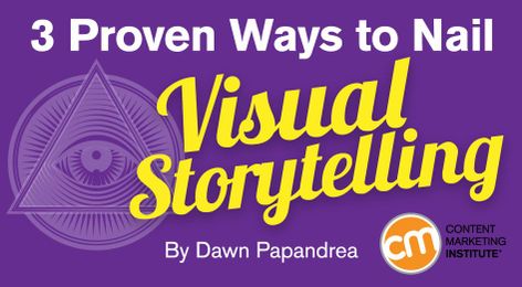 Visual Storytelling: 3 Key FactorsYou Must Nail