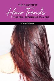 The 6 Hottest Hair Trends This Fall, According to a Pro