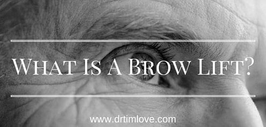 What is a Brow Lift and Why Should I Get One?