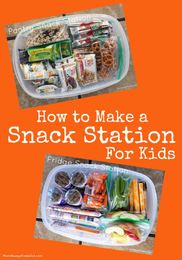How to Make a Snack Station for Kids