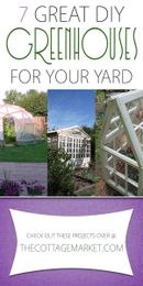 7 Great Greenhouse DIY Projects For Your Yard