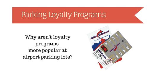 Airport Parking Loyalty Programs |
