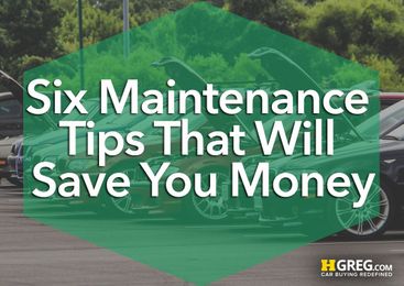 Six Maintenance Tips That Will Save You Money