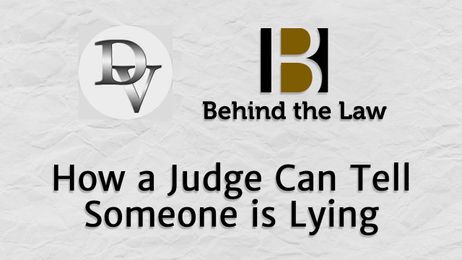 How Can a Judge Tell Who's Lying?