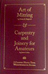 Look to the Past: Time-Tested Woodworking Techniques