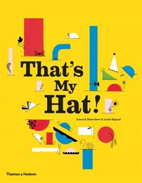 That’s My Hat! 3D adventure on paper