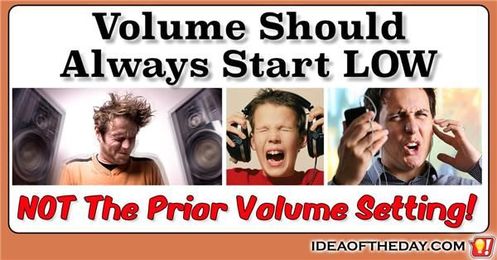 Volume Should Always Start Low