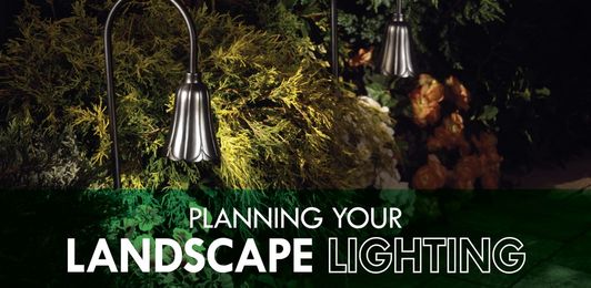 Planning Your Landscape Lighting