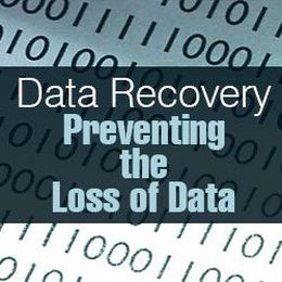 Data Recovery, Preventing the Loss of Data